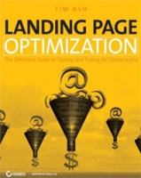 Landing Page Optimization: The Definitive Guide to Testing and Tuning for Conversions артикул 7159d.